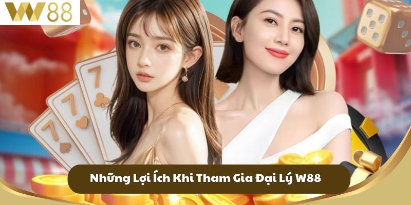 Đại Lý W88 - Nơi Giao Thoa Giữa Giải Trí và Cơ Hội 2 Những Lợi Ích Khi Tham Gia Đại Lý W88