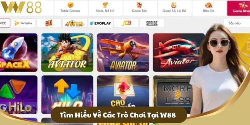 Đăng ký W88 - Khám Phá Thế Giới Giải Trí Trực Tuyến Đỉnh Cao 3 Tìm Hiểu Về Các Trò Chơi Tại W88