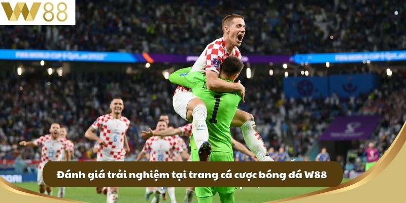 Trang Cá Cược Bóng Đá W88 Uy Tín Số 1 Năm 2025 4 Đánh giá trải nghiệm tại trang cá cược bóng đá W88