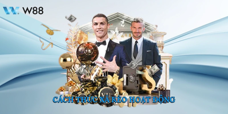 Xả kèo Là Gì? Cách Xả Kèo Bảo Toàn Lợi Nhuận Cùng W88 3 Cách Thức Xả Kèo Hoạt Động