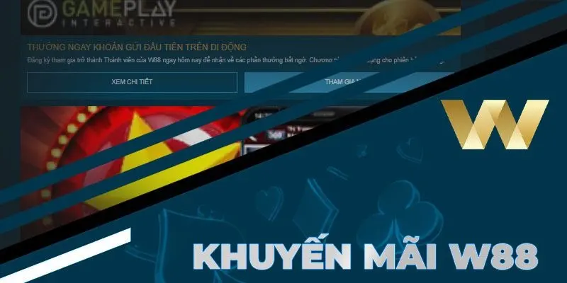 Danh Sách Khuyến Mãi W88 Hấp Dẫn Không Thể Bỏ Lỡ 1 danh-sach-khuyen-mai-w88-2