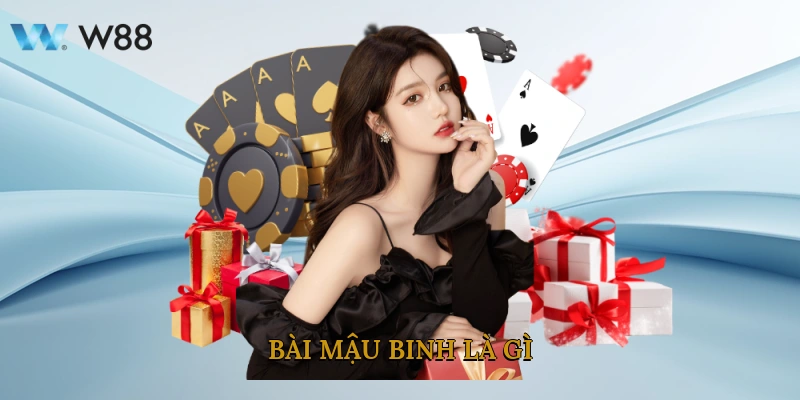 Hướng Dẫn Chơi Bài Mậu Binh Từ A-Z Dễ Hiểu Cho Newbie 2025 2 Bài Mậu Binh Là Gì?