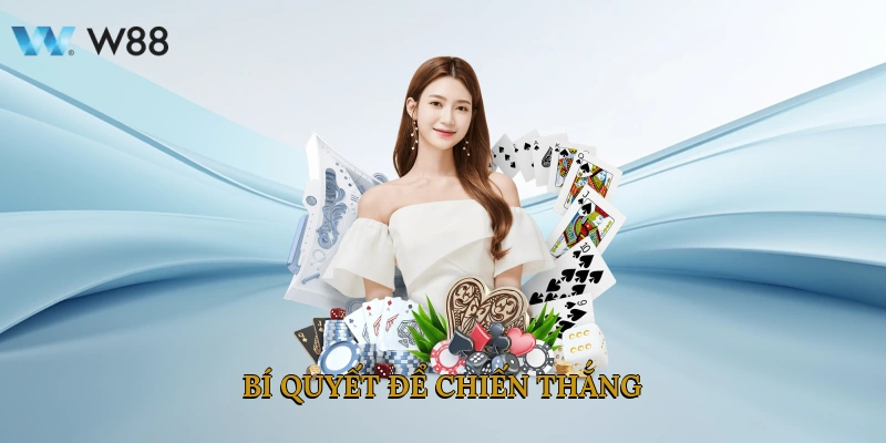 Xì Dách Là Gì? Hướng Dẫn Cách Chơi Từ Các Cao Thủ W88 4 Bí Quyết Để Chiến Thắng