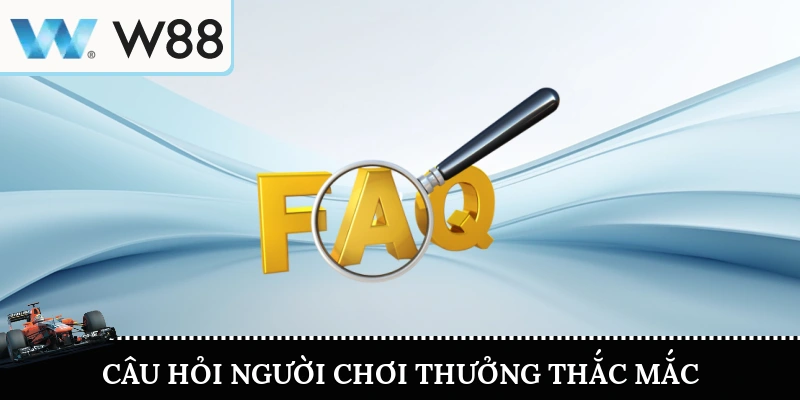 Câu hỏi người chơi thưởng thắc mắc