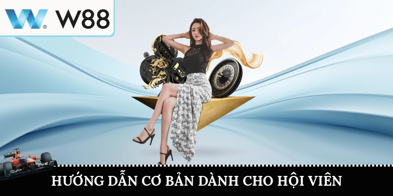 Hướng dẫn cơ bản dành cho hội viên